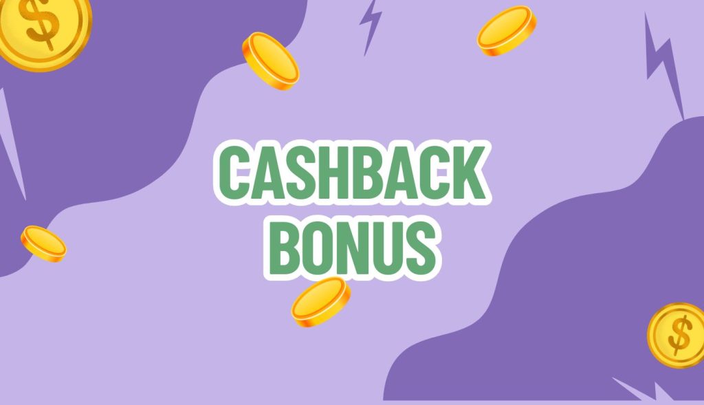 Cashback Bonus